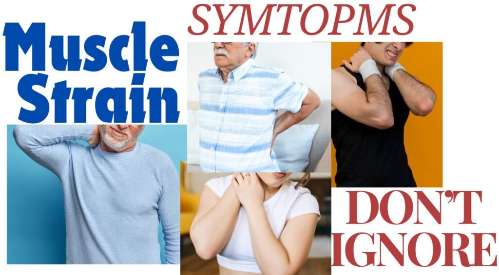 muscle strain symptoms