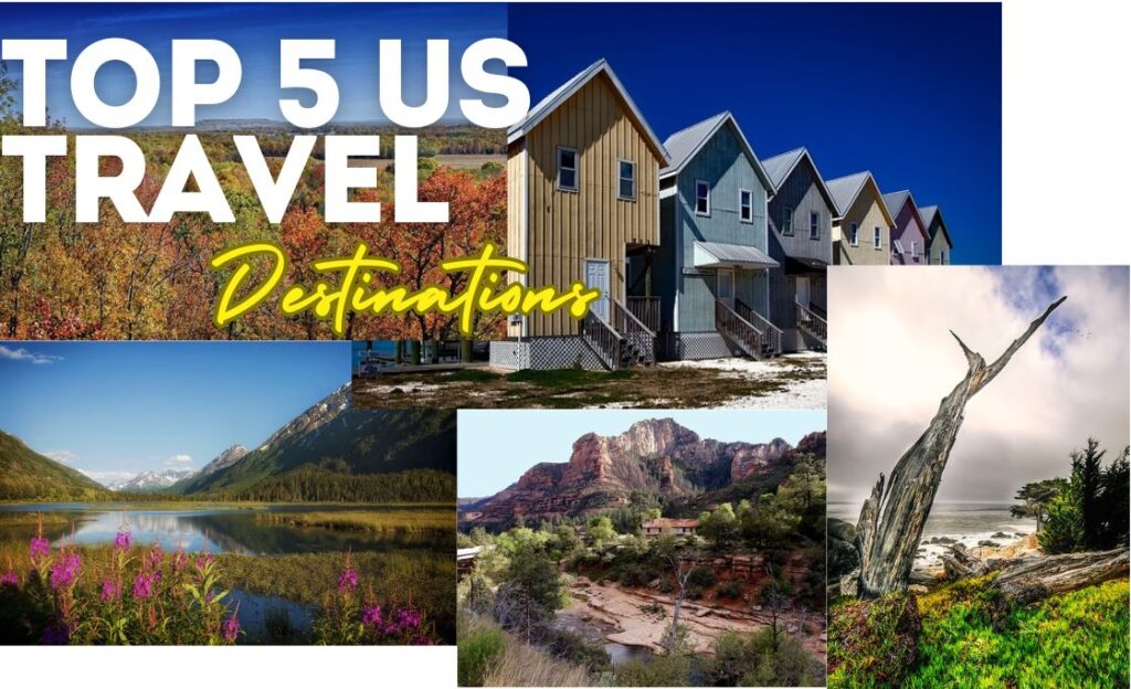 top 5 us travel destinations
